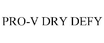 PRO-V DRY DEFY