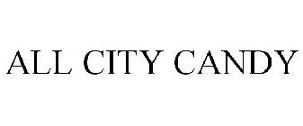 ALL CITY CANDY