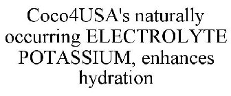 COCO4USA'S NATURALLY OCCURRING ELECTROLYTE POTASSIUM, ENHANCES HYDRATION