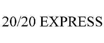 20/20 EXPRESS