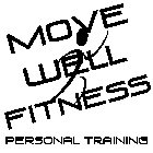 MOVE WELL FITNESS PERSONAL TRAINING