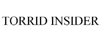 TORRID INSIDER