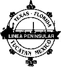 TEXAS-FLORIDA-YUCATAN-MEXICO-LINEA PENINSULAR NS