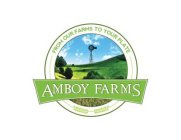 AMBOY FARMS FROM OUR FARMS TO YOUR PLATE