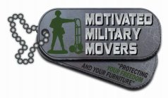 MOTIVATED MILITARY MOVERS 