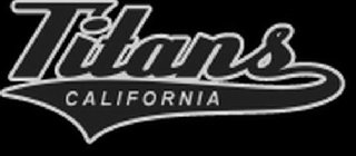 TITANS CALIFORNIA