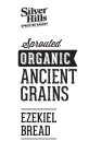 SILVER HILLS SPROUTED BAKERY SPROUTED ANCIENT GRAINS EZEKIEL BREAD