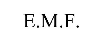 E.M.F.