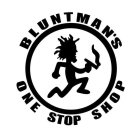 BLUNTMAN'S ONE STOP SHOP