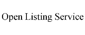 OPEN LISTING SERVICE