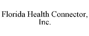 FLORIDA HEALTH CONNECTOR, INC.