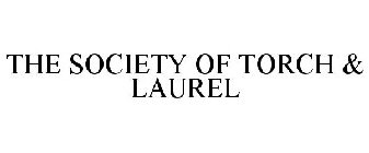 THE SOCIETY OF TORCH & LAUREL