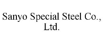 SANYO SPECIAL STEEL CO., LTD.