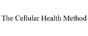 THE CELLULAR HEALTH METHOD