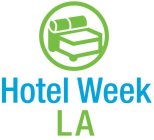 HOTEL WEEK LA