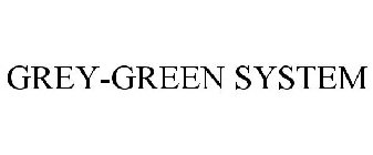 GREY-GREEN SYSTEM