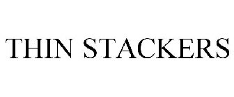 THIN STACKERS