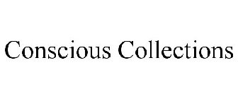 CONSCIOUS COLLECTIONS