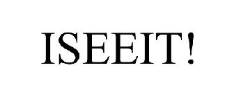 ISEEIT!