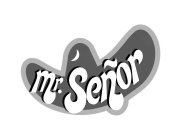 MR. SEÑOR