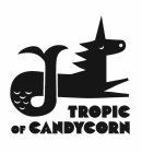 TROPIC OF CANDYCORN