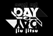 DAY BY DAY JIU JITSU