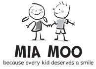 MIA MOO BECAUSE EVERY KID DESERVES A SMILE