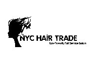 NYC HAIR TRADE ECO-FRIENDLY FULL SERVICE HAIR SALON