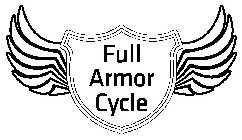 FULL ARMOR CYCLE