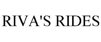 RIVA'S RIDES