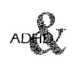 ADHD &