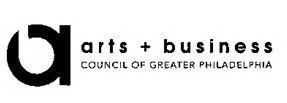 A ARTS + BUSINESS COUNCIL OF GREATER PHILADELPHIA