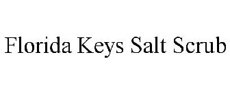 FLORIDA KEYS SALT SCRUB