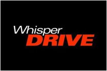 WHISPER DRIVE