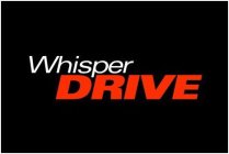 WHISPER DRIVE