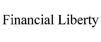 FINANCIAL LIBERTY