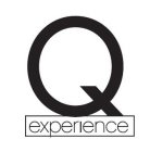 Q EXPERIENCE
