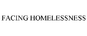 FACING HOMELESSNESS