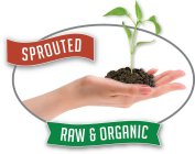 SPROUTED, RAW & ORGANIC