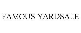 FAMOUS YARDSALE