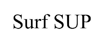 SURF SUP