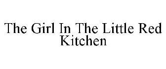 THE GIRL IN THE LITTLE RED KITCHEN