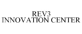 REV3 INNOVATION CENTER