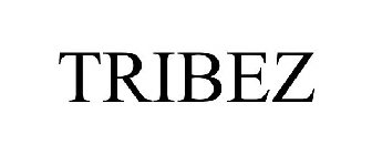 TRIBEZ