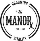 THE MANORX EST. 2013 GROOMING VITALITY