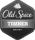 OLD SPICE TIMBER WITH MINT