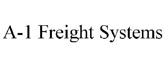 A-1 FREIGHT SYSTEMS