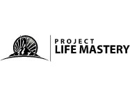 PROJECT LIFE MASTERY