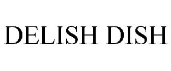 DELISH DISH