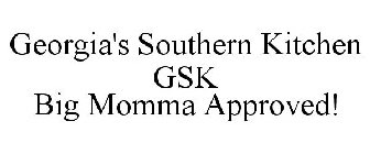 GEORGIA'S SOUTHERN KITCHEN GSK BIG MOMMA APPROVED!